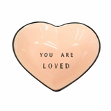 You Are Loved - Heart Shaped Trinket Bowl