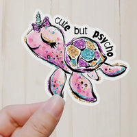 Cute But Psycho, Turtle Sticker