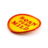 Born To Be Mild Patch